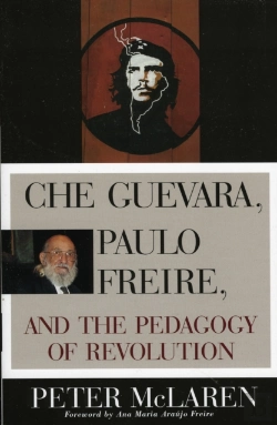 Bertrand.pt - Che Guevara, Paulo Freire, And The Pedagogy Of Revolution