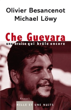 Bertrand.pt - Che Guevara, Une Braise Qui Brûle Encore