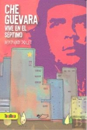 Che Guevara Vive En El Séptimo