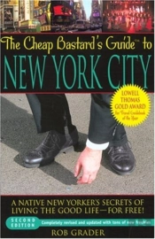 Cheap Bastard'S Guide To New York City