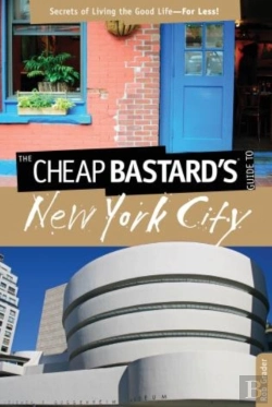 Bertrand.pt - Cheap Bastard'S(R) Guide To New York City