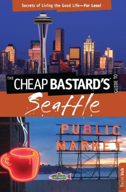 Bertrand.pt - Cheap Bastard'S(R) Guide To Seattle
