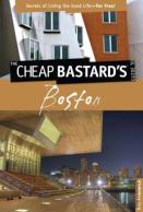 Cheap Bastard'S(Tm) Guide To Boston