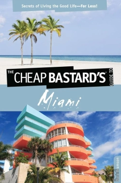 Bertrand.pt - Cheap Bastard'S(Tm) Guide To Miami