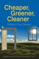 Cheaper, Greener, Cleaner