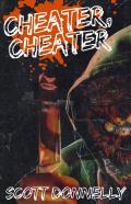 Cheater, Cheater