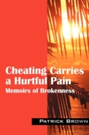 Cheating Carries A Hurtful Pain