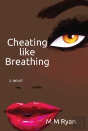 Cheating Like Breathing