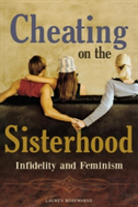 Cheating On The Sisterhood