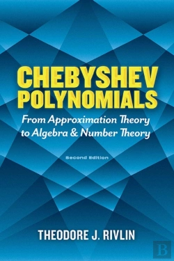 Bertrand.pt - Chebyshev Polynomials: From Approximation Theory To Algebra And Number Theory