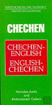 Chechen-English English-Chechen Dictionary And Phrasebook