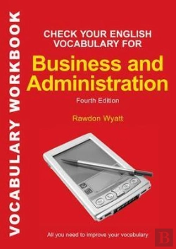 Bertrand.pt - Check Your English Vocabulary For Business And Administration