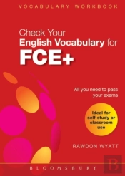 Check Your English Vocabulary For Fce +