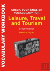 Check Your English Vocabulary For Leisure, Travel And Tourism