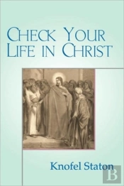 Check Your Life In Christ