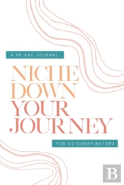 Check Your Privilege Niche Down Your Journey Journal