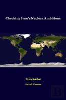 Checking Iran'S Nuclear Ambitions