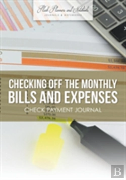 Bertrand.pt - Checking Off The Monthly Bills And Expenses. Check Payment Journal.