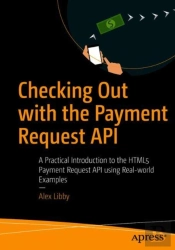 Checking Out With The Payment Request Api