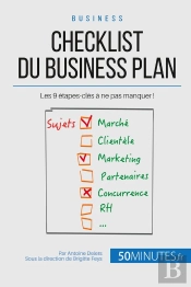 Checklist Du Business Plan ; Les 9 Étapes-Clés Pour Lancer Un Projet !