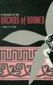 Checklist Of The Orchids Of Borneo