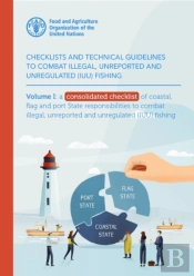 Checklists And Technical Guidelines To Combat Illegal, Unreported And Unregulated (Iuu) Fishing