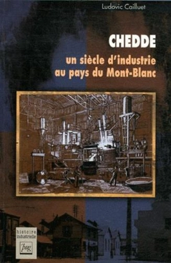 Bertrand.pt - Chedde Un Siecle D Industrie Au Pays Du Mont Blanc
