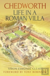 Chedworth: Life In A Roman Villa