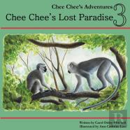 Chee Chee'S Lost Paradise