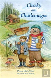 Cheeky And Charlemagne