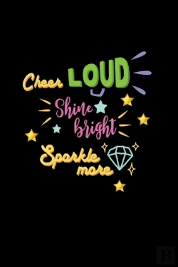 Bertrand.pt - Cheer Loud Shine Bright Sparkle More