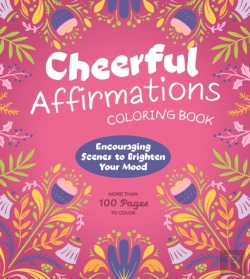 Bertrand.pt - Cheerful Affirmations Coloring Book