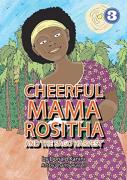 Cheerful Mama Rositha And The Sago Harvest