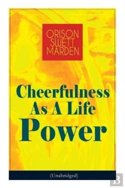 Bertrand.pt - Cheerfulness As A Life Power (Unabridged)