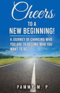 Cheers To A New Beginning!