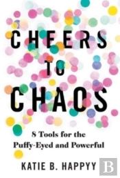 Cheers To Chaos: 8 Tools For The Puffy-E