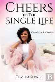Cheers To The Single Life