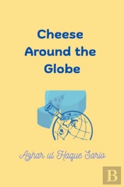 Cheese Around The Globe