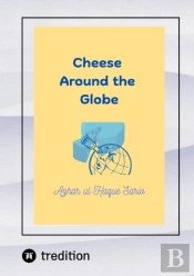 Cheese Around The Globe