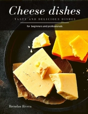 Cheese Dishes