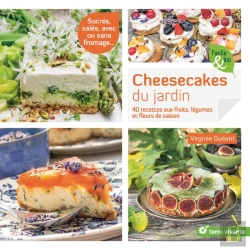 Bertrand.pt - Cheesecakes Du Jardin ; Sucrés, Salés, Cuits Ou Sans Cuisson, Avec Ou Sans Fromage...