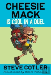 Cheesie Mack Is Cool In A Duel
