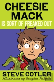 Cheesie Mack Is Sort Of Freaked Out