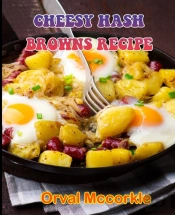 Cheesy Hash Browns Recipe