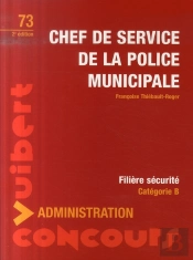 Chef De Service De La Police Municipale ; Catégorie B ; Filière Sécurité (2e Édition)