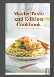 Chef Joe Curry Master Taste 2nd Edition Cookbook
