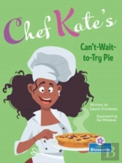 Chef Kate'S Can'T-Wait-To-Try Pie