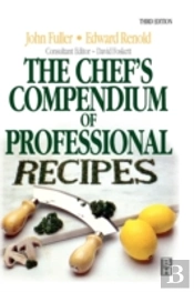Chef'S Compendium Of Professional Recipes