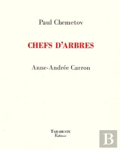 Chefs D'Arbres - Paul Chemetov / Anne-Andree Carron
