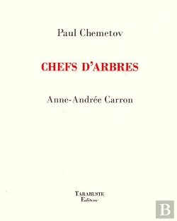 Bertrand.pt - Chefs D'Arbres - Paul Chemetov / Anne-Andree Carron